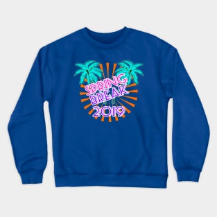 Spring Break 2019 Official T-Shirt by Basement Mastermind Crewneck Sweatshirt